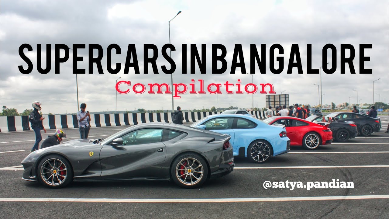 Supercars in Bangalore Compilation