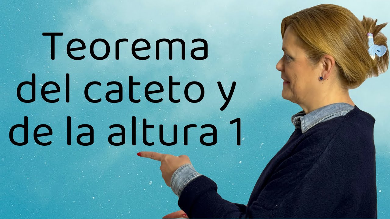 TEOREMA DEL CATETO Y DE LA ALTURA 1