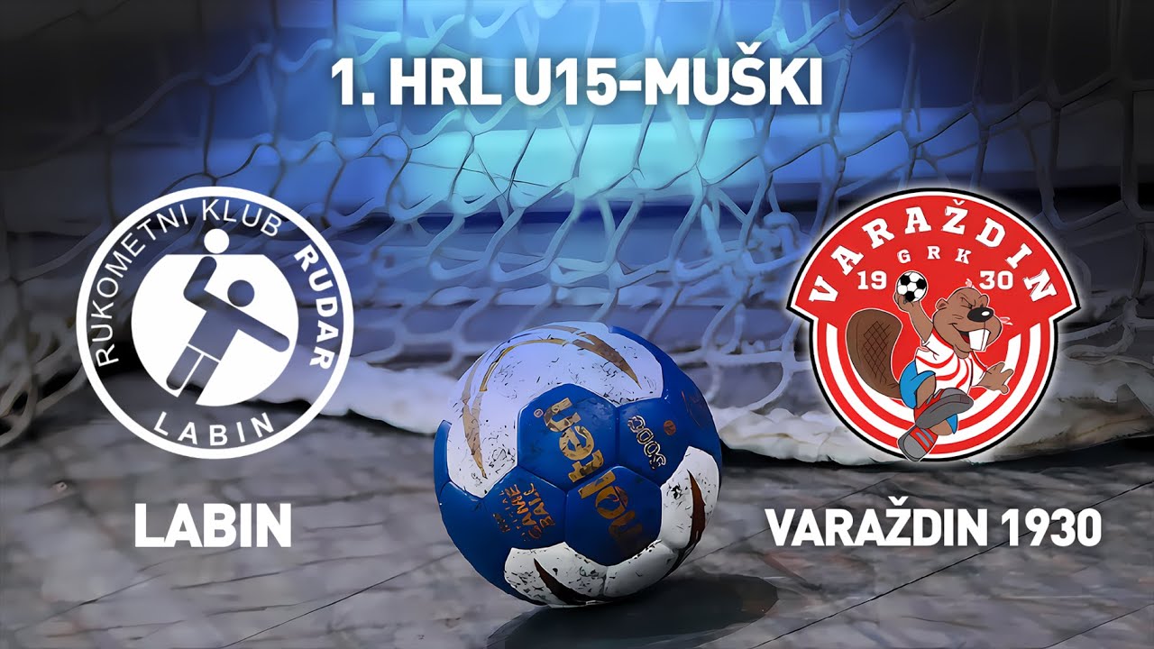 RK Rudar Adria Oil vs GRK Varaždin 1930 | 1. HRL U15-Muški (Završnica - Skupina B)