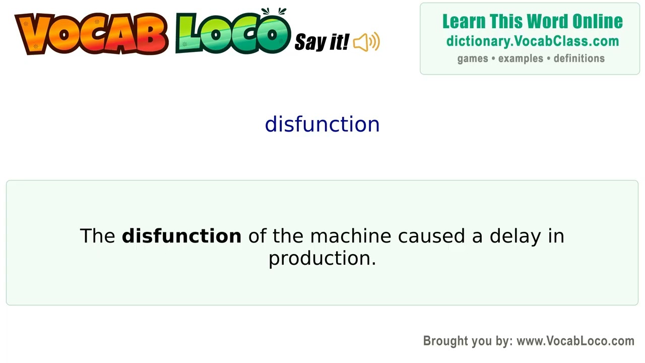 Disfunction – English Pronunciation, Definition, Synonyms, Antonyms, Example Sentence