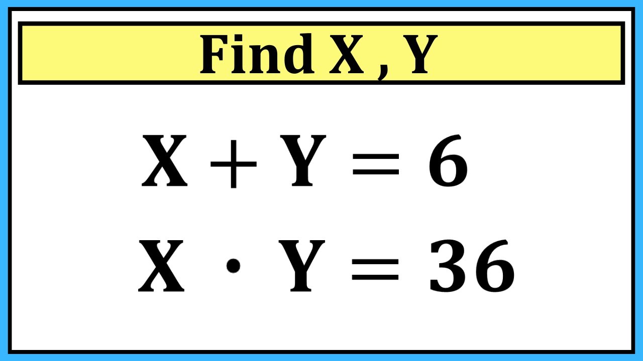 Nice Algebra Math Simplification | Algebra | Find the Values of X and Y