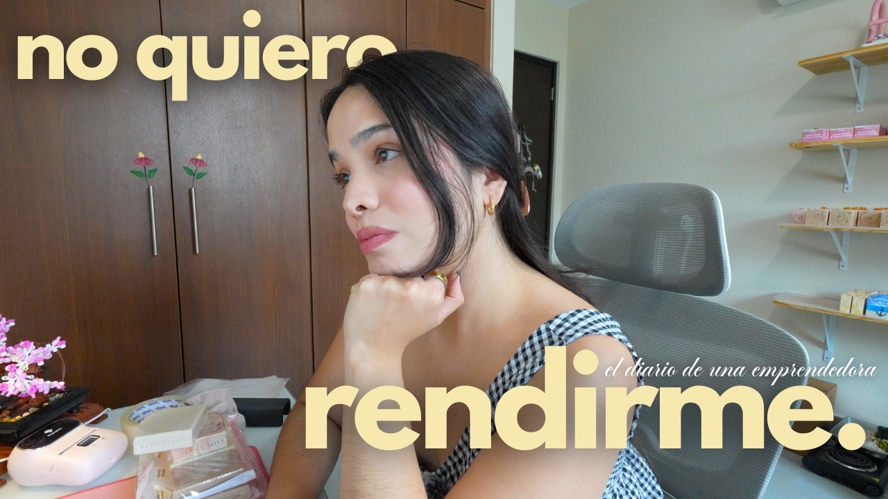 emprender sin estar bien… y aun así avanzar 🤍 // un par de días en mi vida como emprendedora 🧼🕯️✨