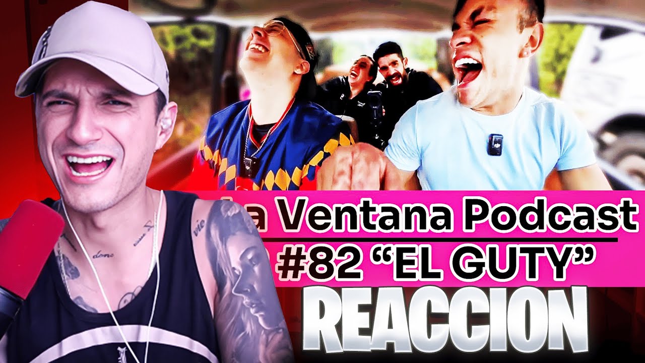 REACCIONANDO A POR LA VENTANA PODCAST #82 