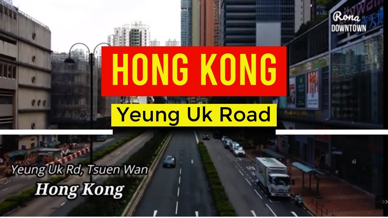 Hong Kong Traffic | Yeung Uk Road, Tsuen Wan | Travel Vlog