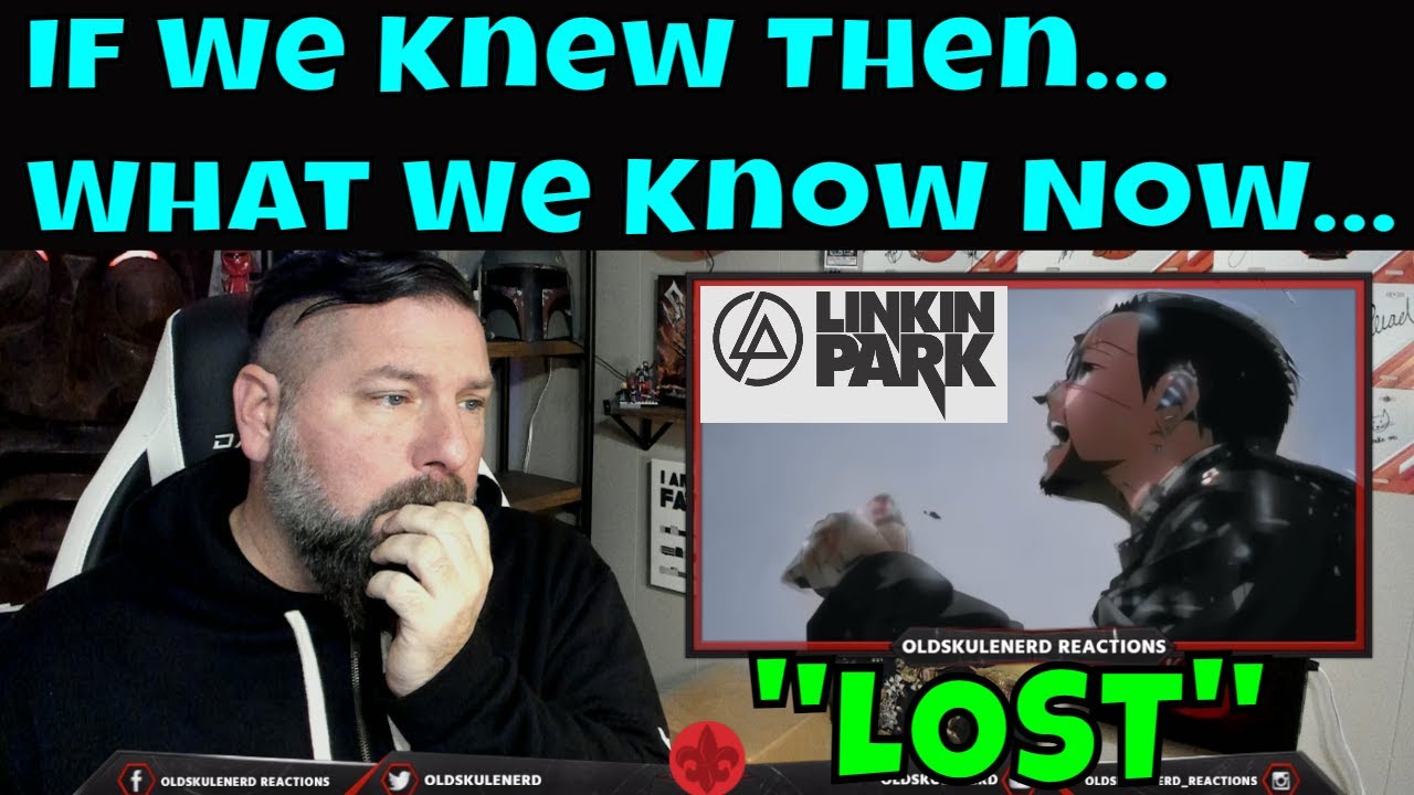 Lost [Official Music Video] - Linkin Park | OLDSKULENERD REACTION