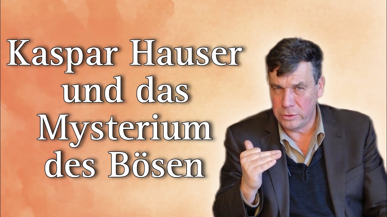 Eckart Böhmer: Kaspar Hauser und das Mysterium des Bösen!