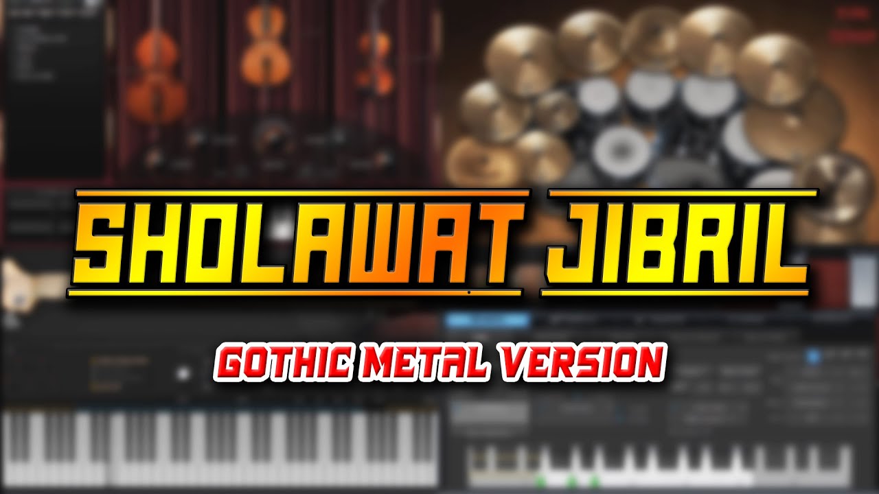 Sholawat Jibril (Gothic Metal Version)