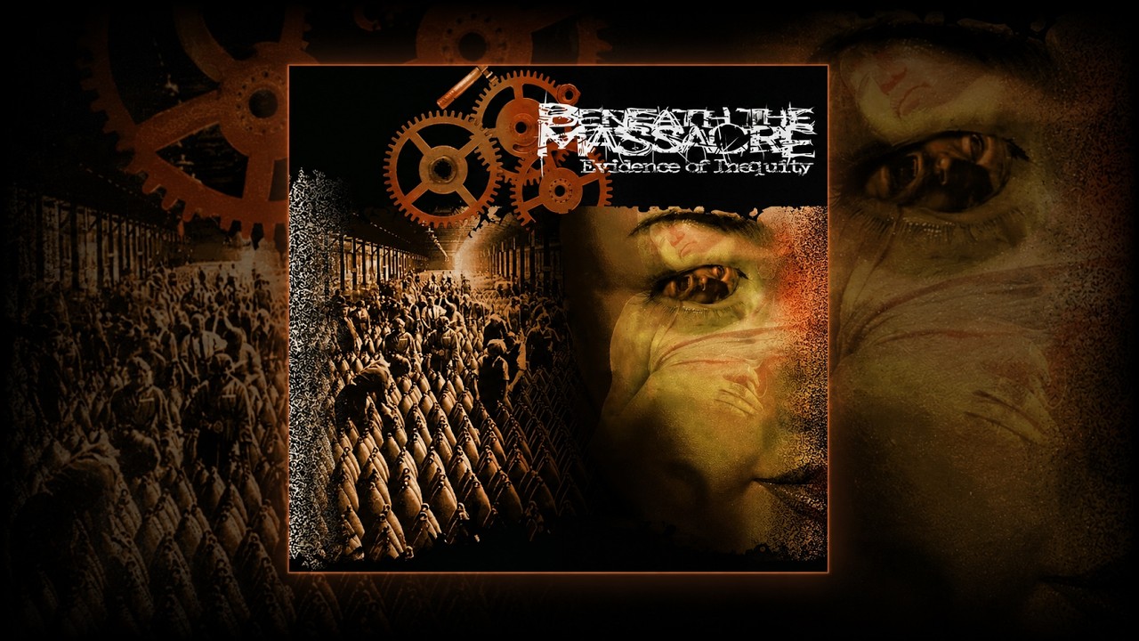Beneath the Massacre - Evidence of Inequity [FULL EP]