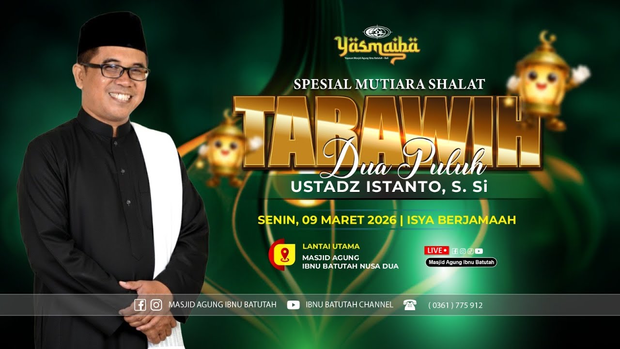 🔴 LIVE Spesial Shalat Tarawih Malam 20 | Ust. Istanto, S. Si | 09 Maret 2026