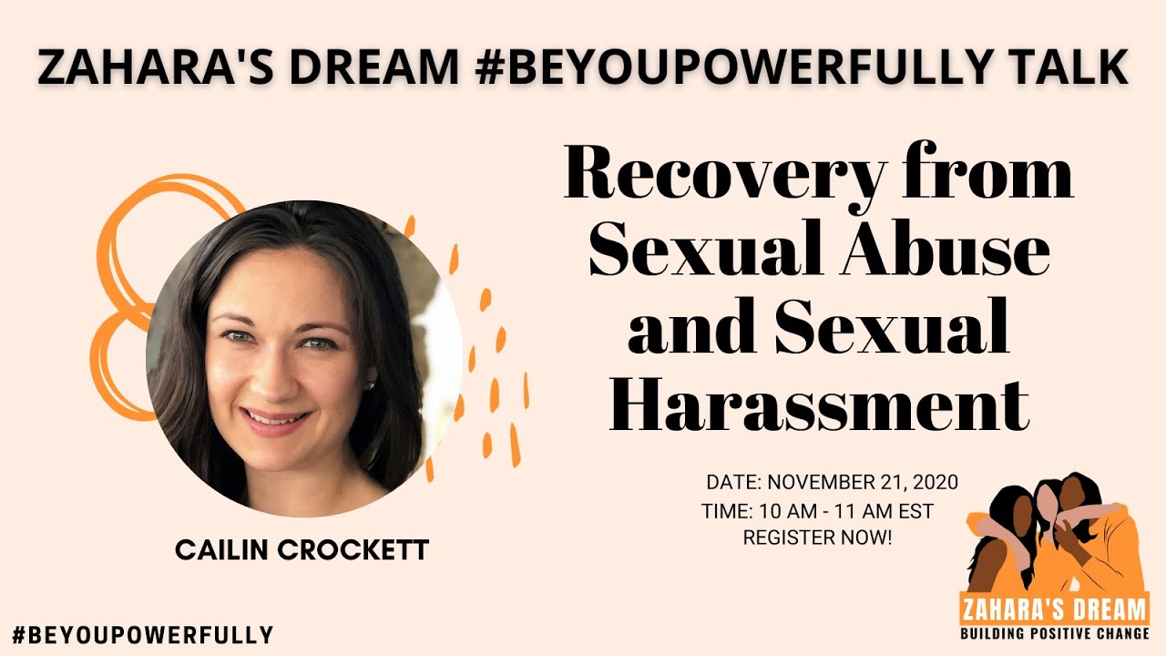 Zahara's Dream #BeYouPowerfully Talk: Recovery from Sexual Abuse and Sexual Harassment
