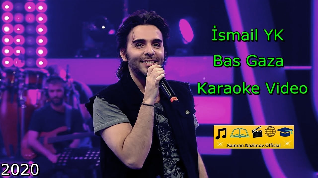 İsmail YK - Bas Gaza (Karaoke Video)