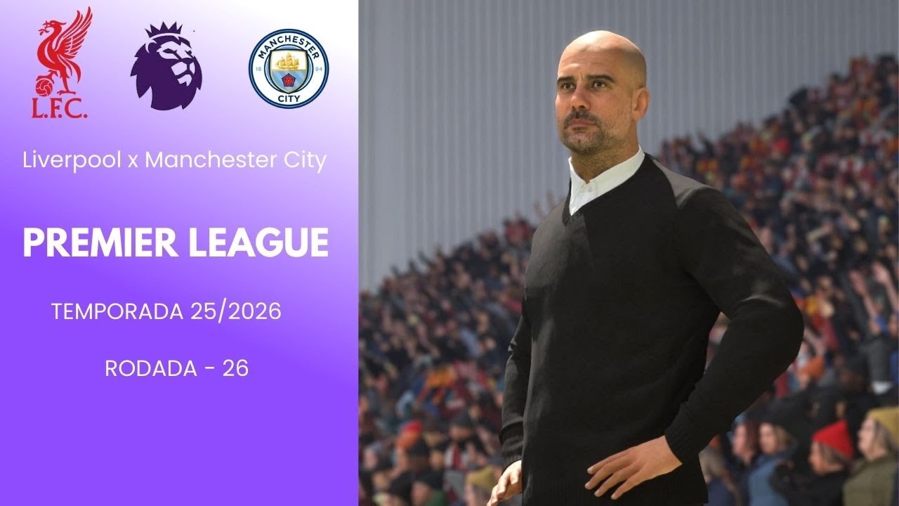 PREMIER LEAGUE - EA FC26 - Liverpool x Manchester City - Rodada#26 - PS5 4K 60FPS