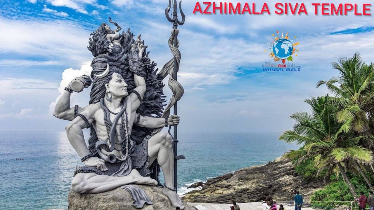 AZHIMALA SIVA TEMPLE|VIZHINJAM|TVM| KERALA|Ciao N A T U R A L WORLD|By Vinod Lukose Vettukallel