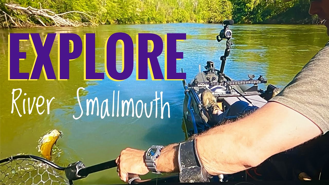 Exploring A New River Smallmouth Fishery