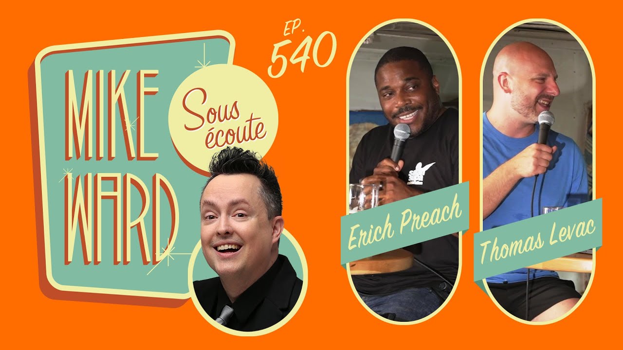 #540 - Erich Preach et Thomas Levac