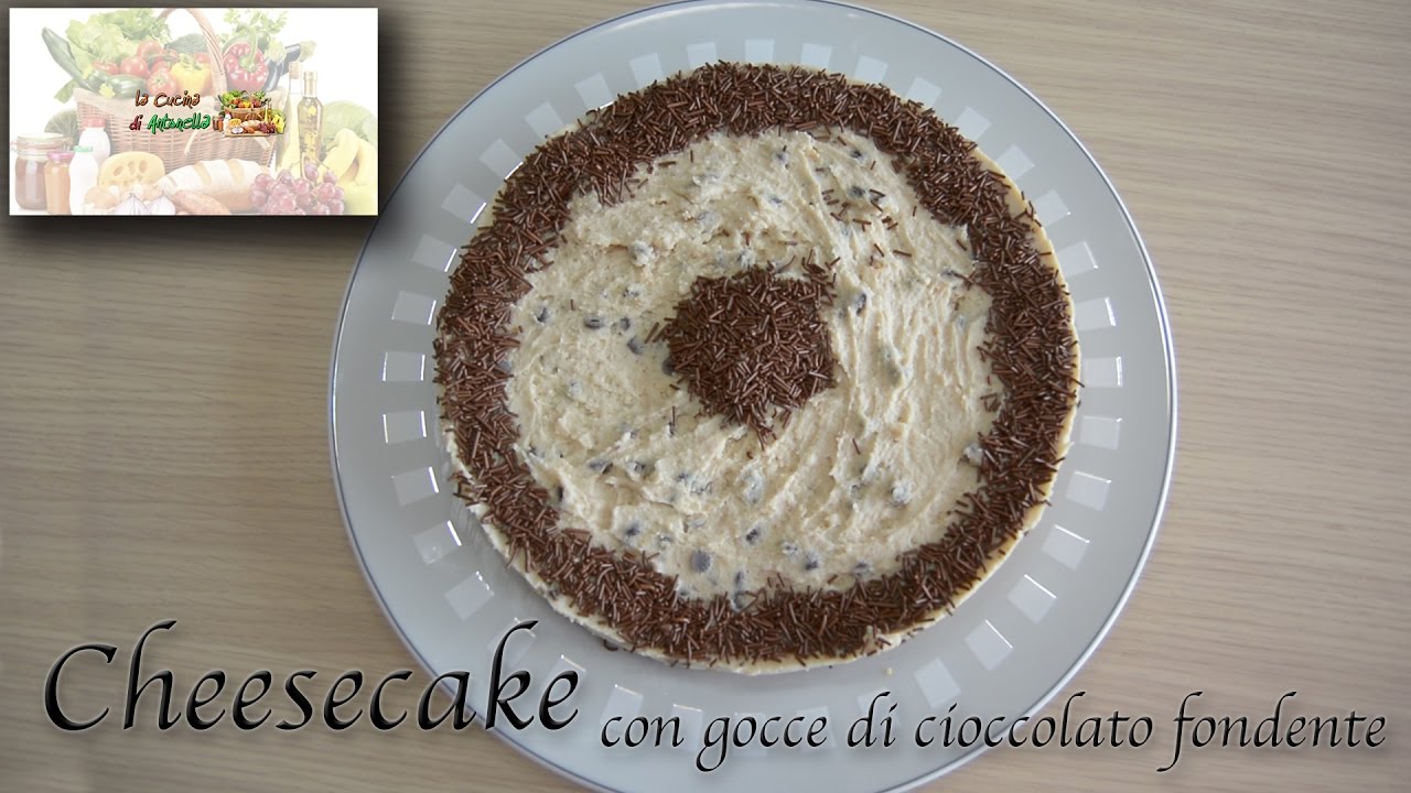 RICETTA CHEESECAKE CON GOCCE DI CIOCCOLATO FONDENTE