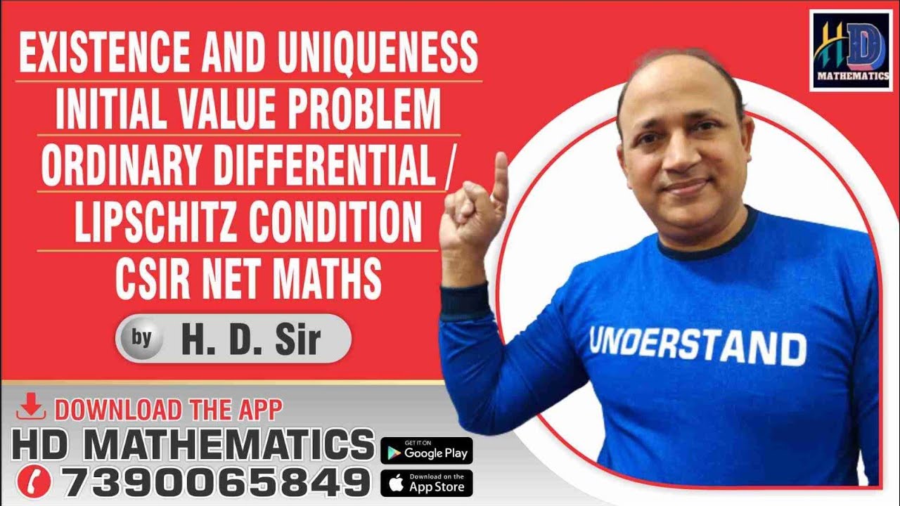 Existence And Uniqueness Initial Value Problem  ordinary differential/ lipschitz condition csir net