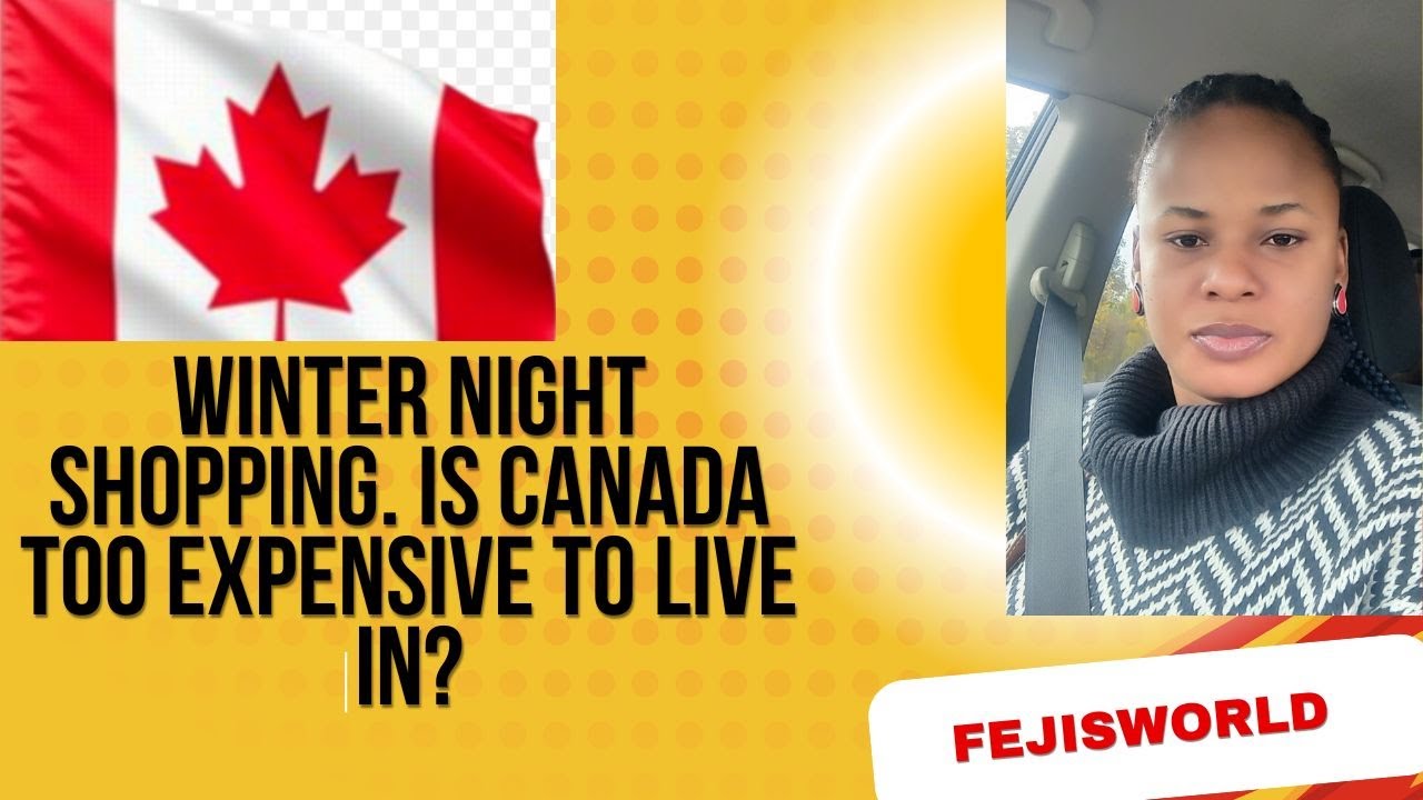 Winter Night Shopping. Is Canada too expensive to live in?