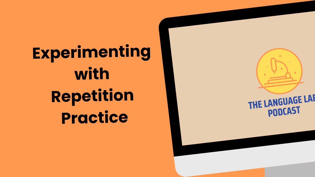 Experimenting with Repetition Practice