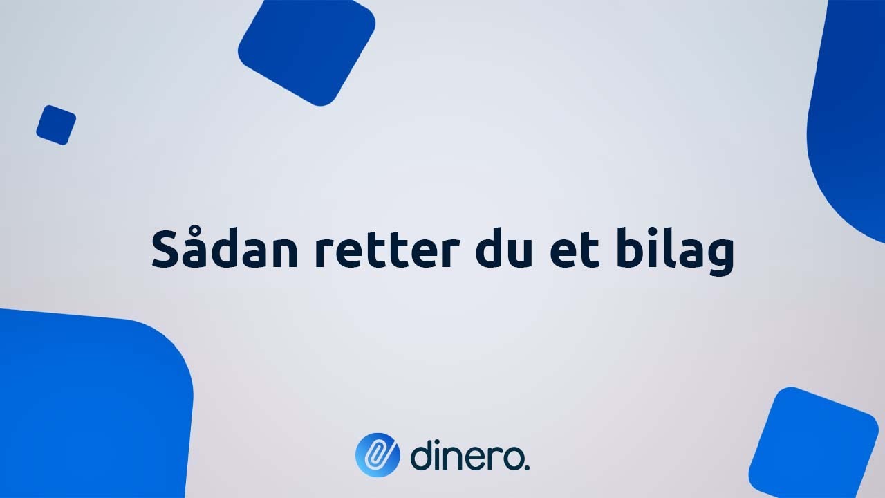 S&aring;dan retter du et bilag