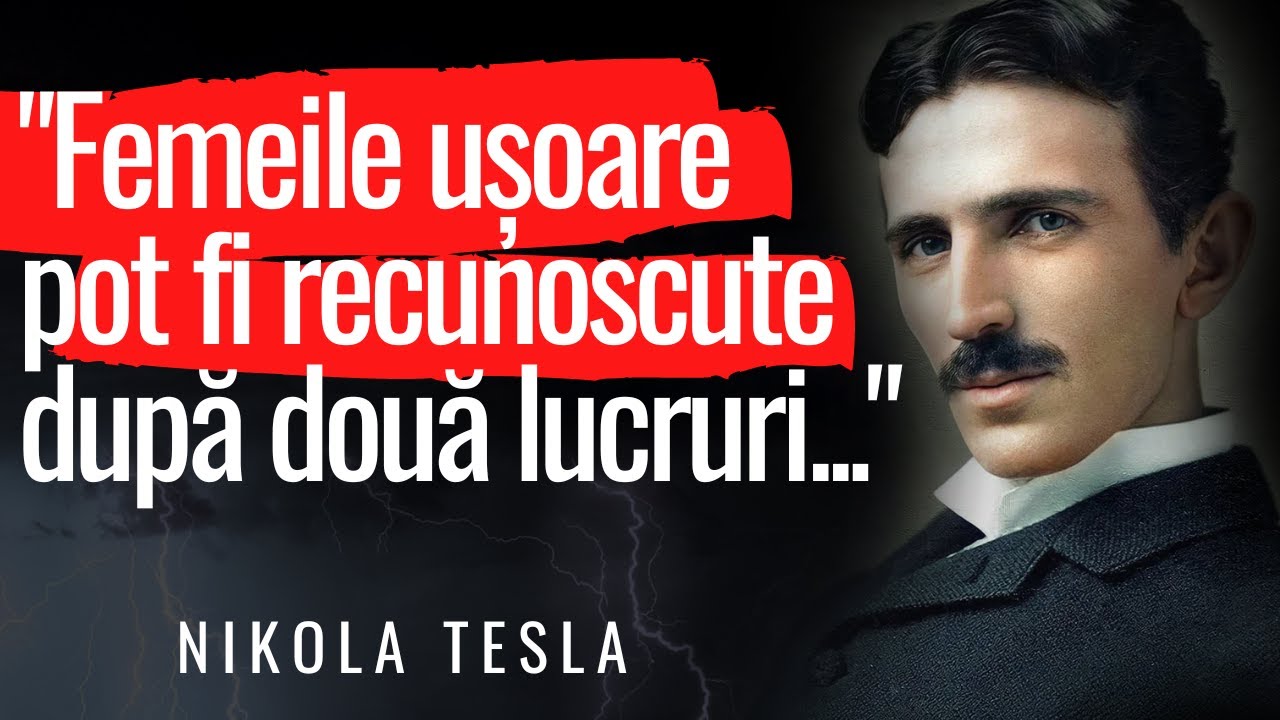 Nikola Tesla: Citate pe care trebuie sa le asculți | Citate incredibile care s-au adeverit