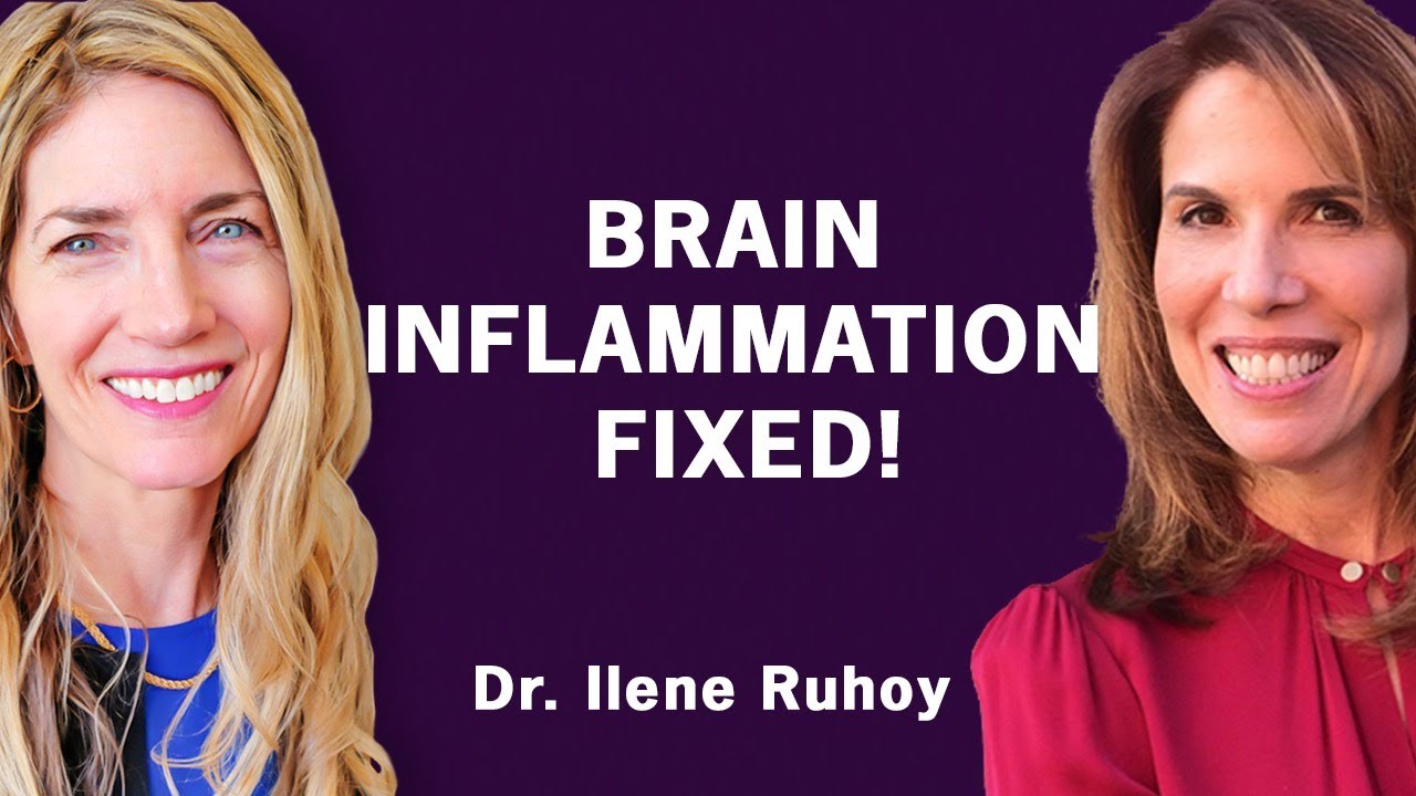 Reversing Brain Fog & Inflammation with Dr. Ilene Ruhoy (Ep 132)