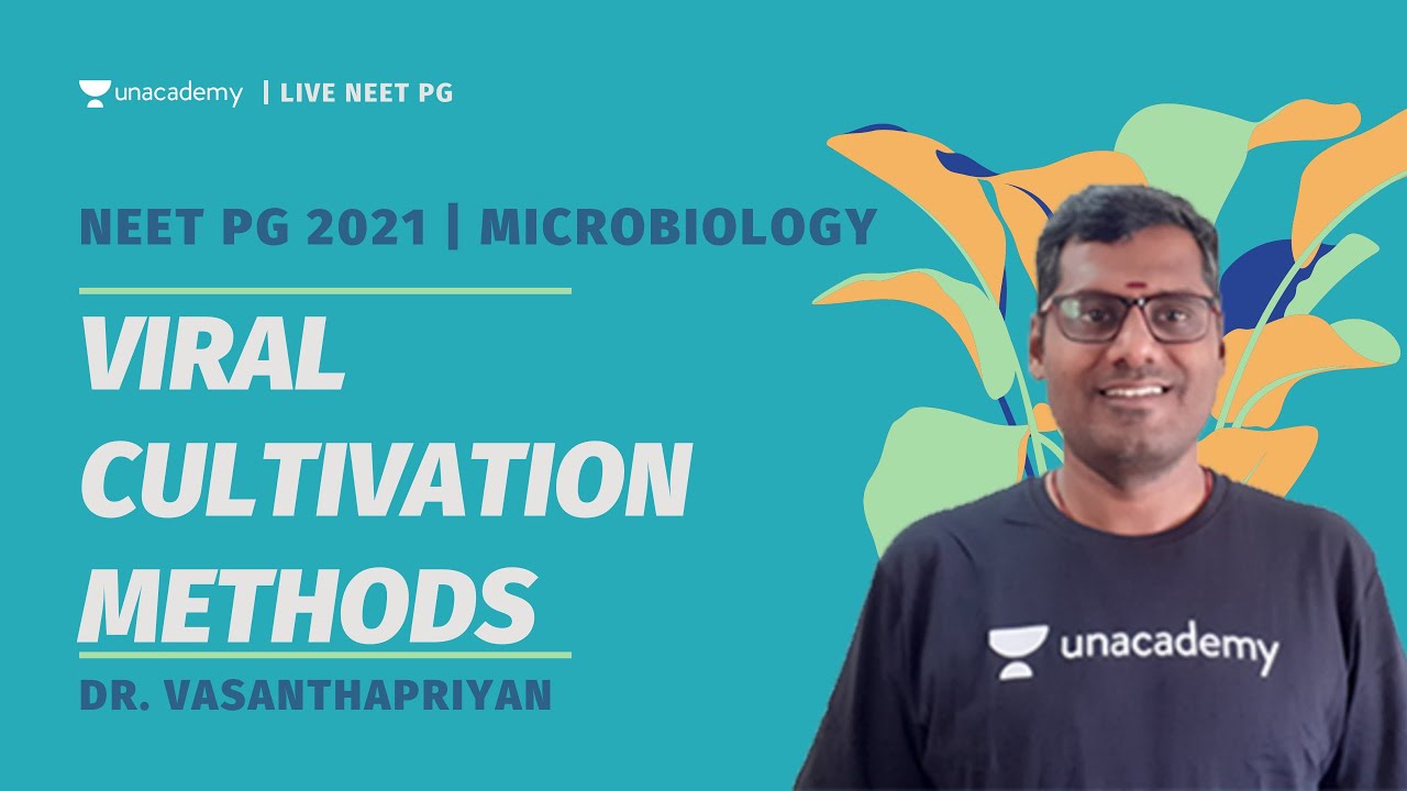 Viral Cultivation methods | Microbiology | NEET PG | Dr. Vasanthapriyan