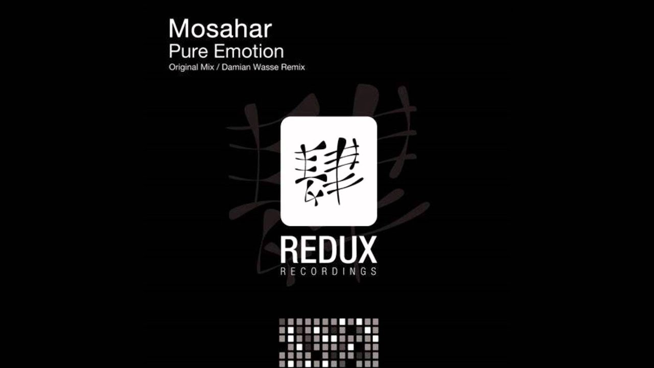 Mosahar - Pure Emotion (Damian Wasse Remix) [REDUX RECORDINGS]