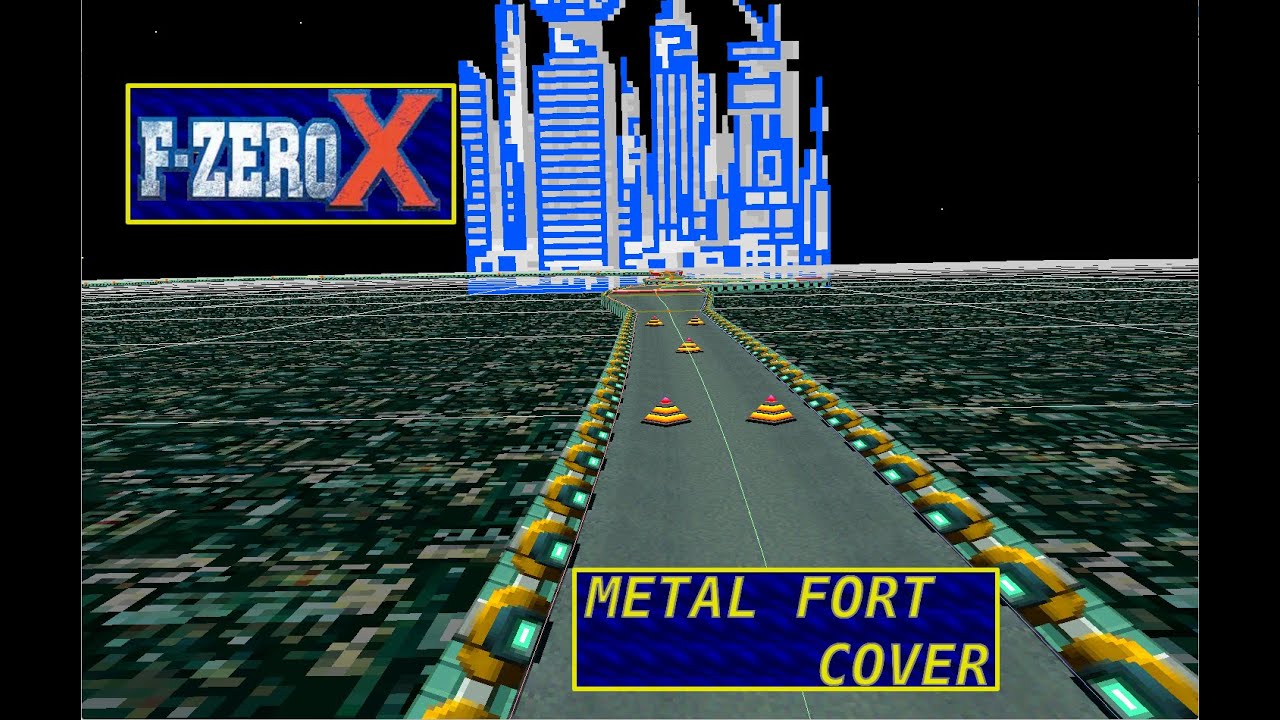 F-ZERO X - METAL FORT