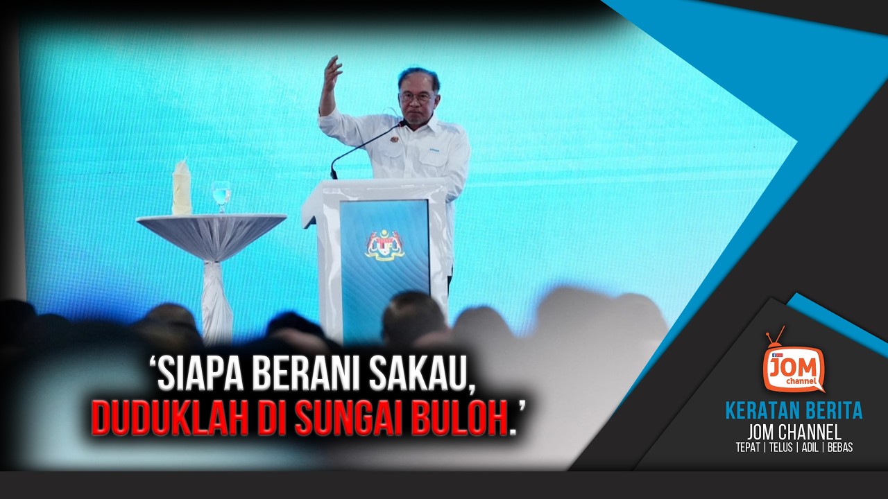 'SIAPA BERANI SAKAU, DUDUKLAH DI SUNGAI BULOH.'