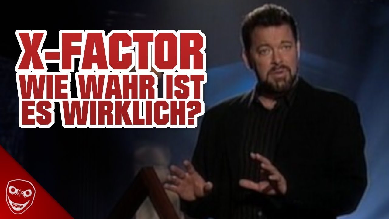 Wie wahr ist X Factor - Das Unfassbare wirklich?