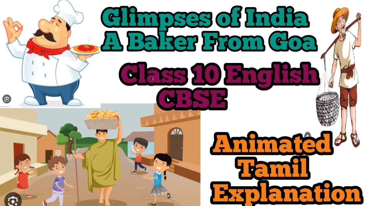 Glimpses Of India A Baker From Goa CBSE Class 10 English Abaca