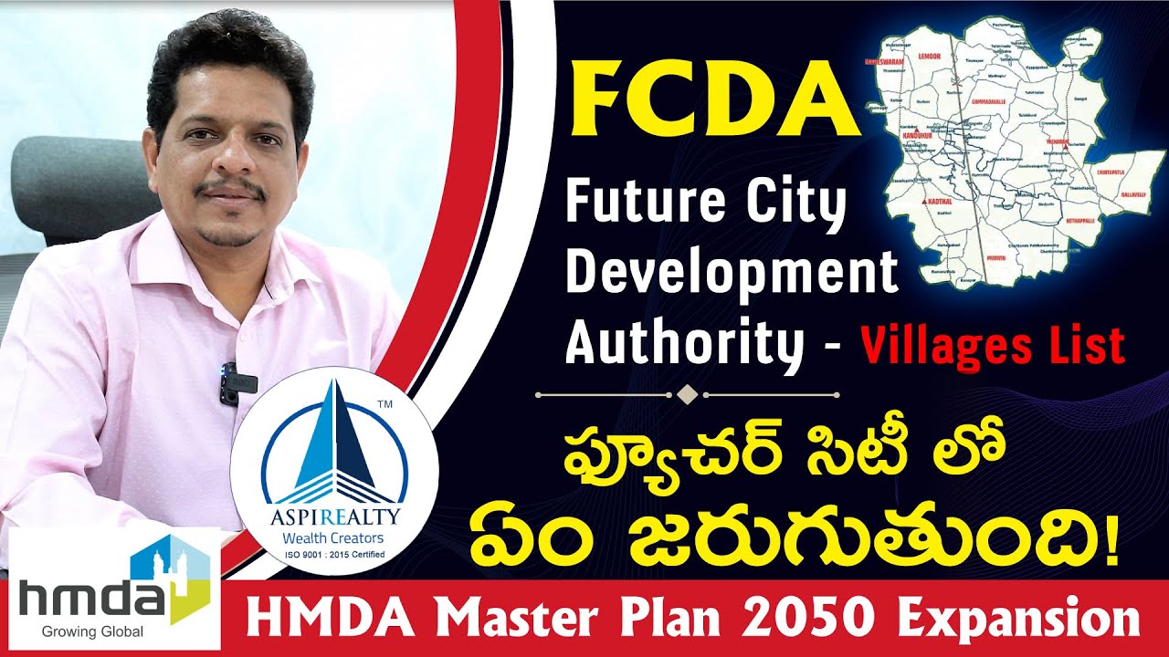 Future City Development Authority (FCDA) Updates & Villages List | HMDA Master Plan 2050 Expansion