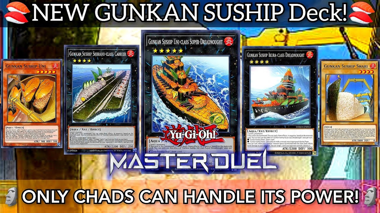 🍣🚢 NEW GUNKAN SUSHIP Deck! 🗿 The Weirdest but CHADDEST Deck ever! [Master Duel]