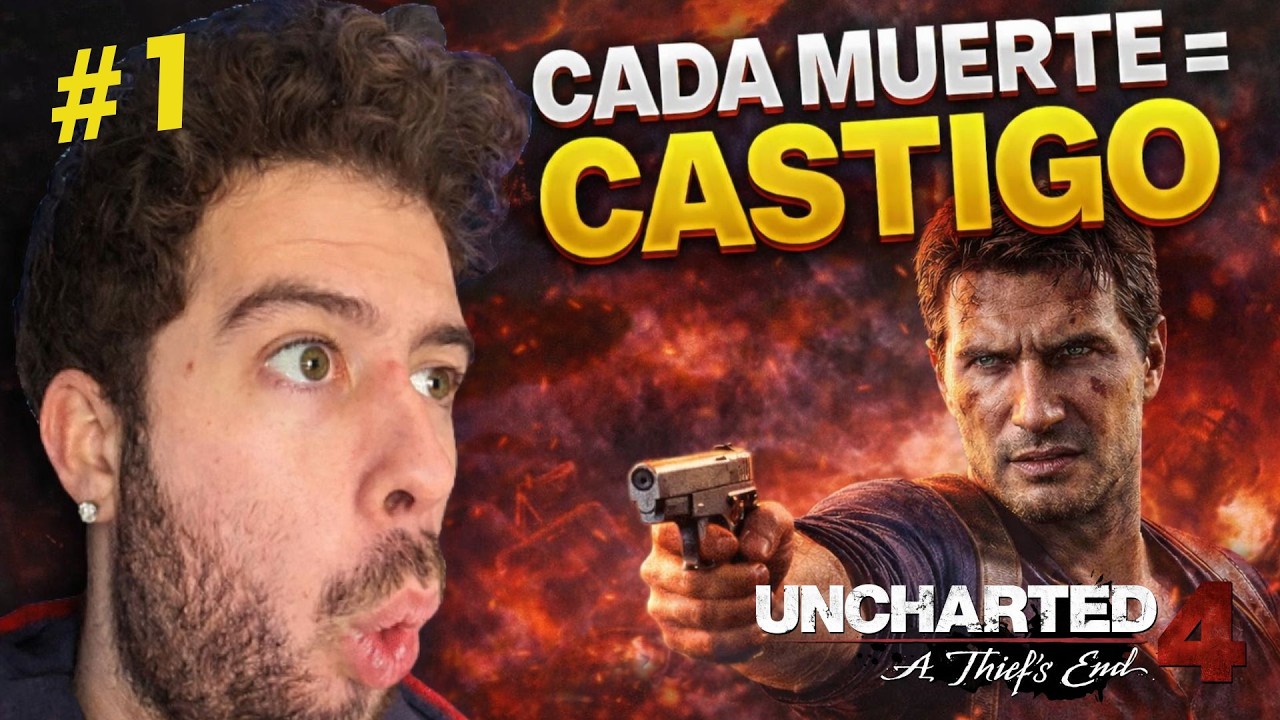 🔴¿Me paso Uncharted 4 SIN MORIR? | Si muero, ¡hay CASTIGO!💀 #1🔴