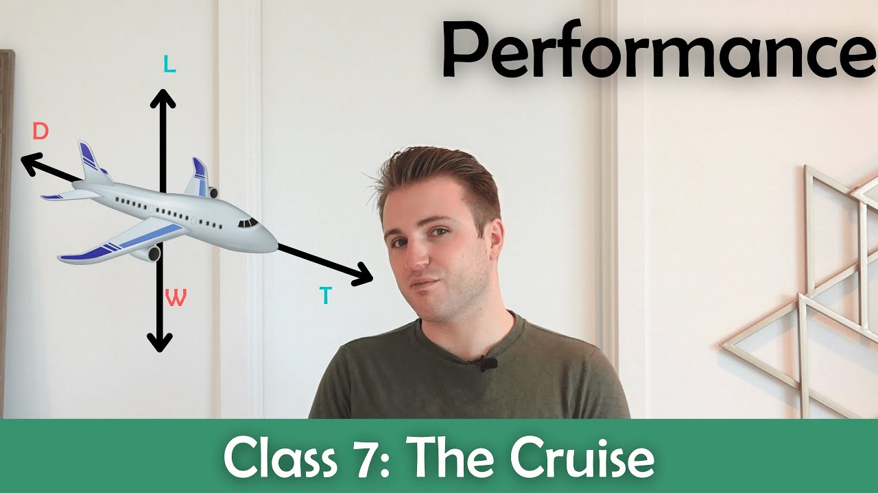 ATPL Performance - Class 7: The Cruise.