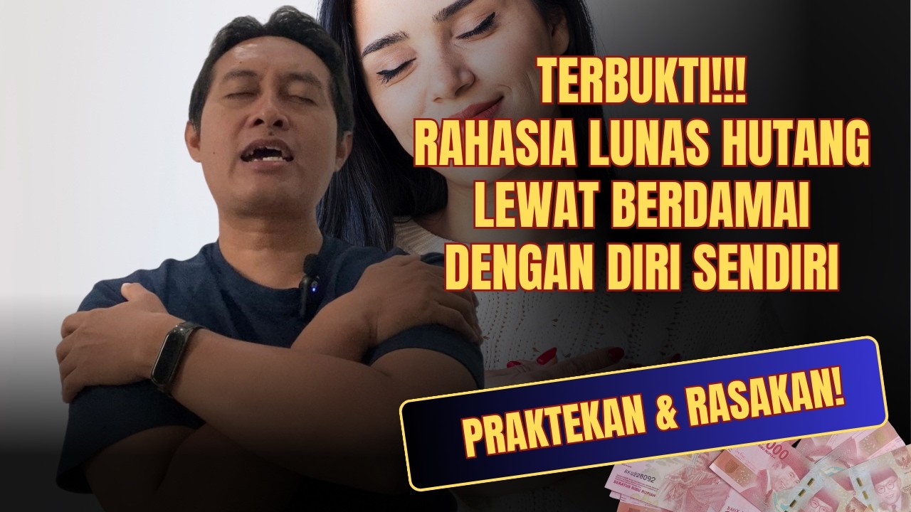 Rahasia Lunas Hutang dengan Berdamai dengan Diri Sendiri