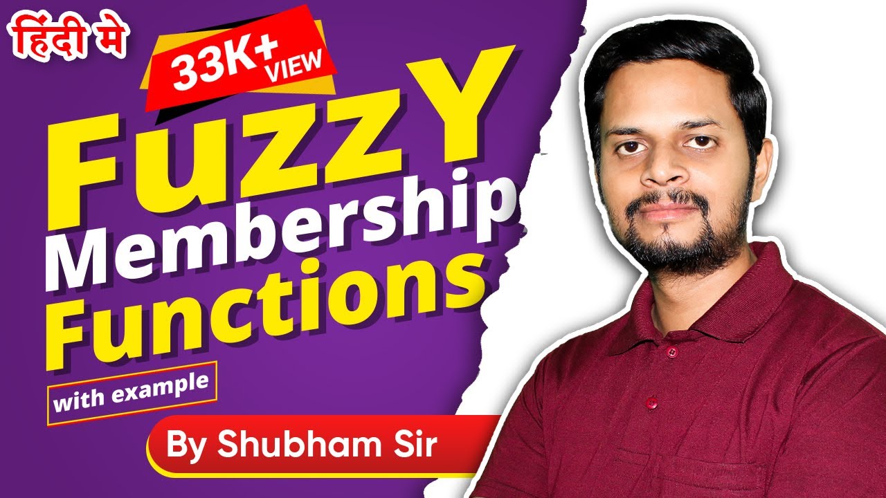 2.5 | Fuzzy Membership functions | Types | with example