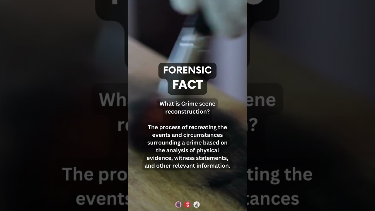 What is Crime Scene Reconstruction? | #forensics #forensicscience