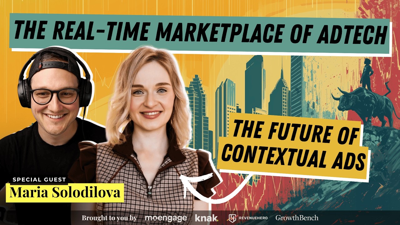 209: Maria Solodilova: Why Adtech is really a marketplace with its own economics