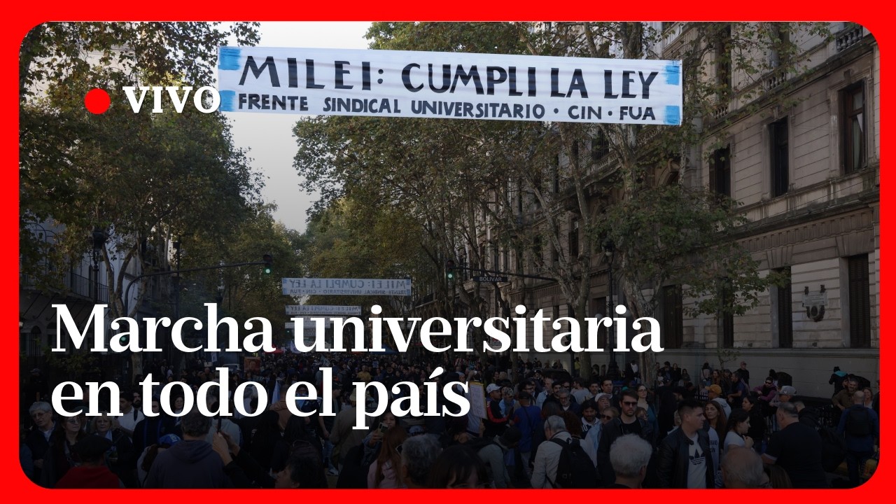 EN VIVO | Marcha universitaria a Plaza de Mayo en reclamo por la ley de financiamiento