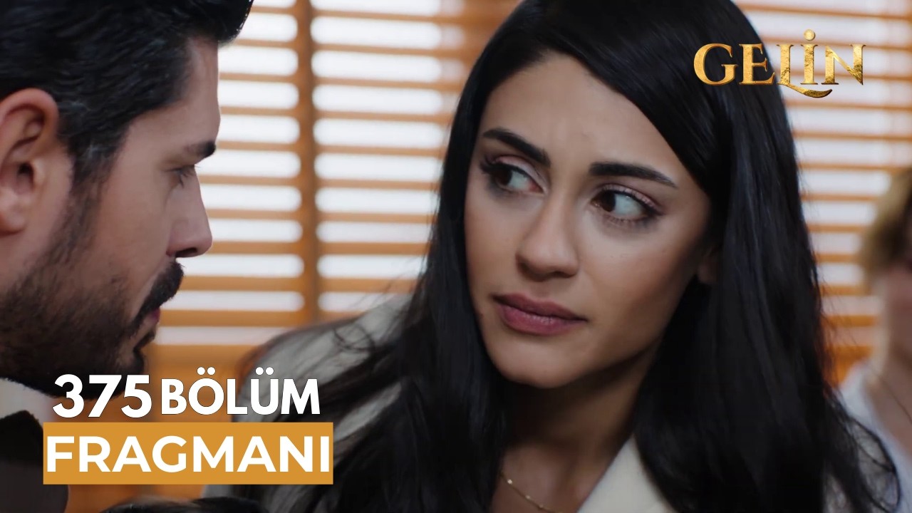Gelin 375. Bölüm Fragmanı | Üç Kişilik Hayat Tehlikede