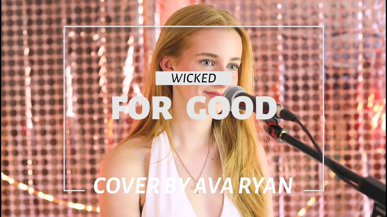 AVA RYAN - For Good from Wicked COVER