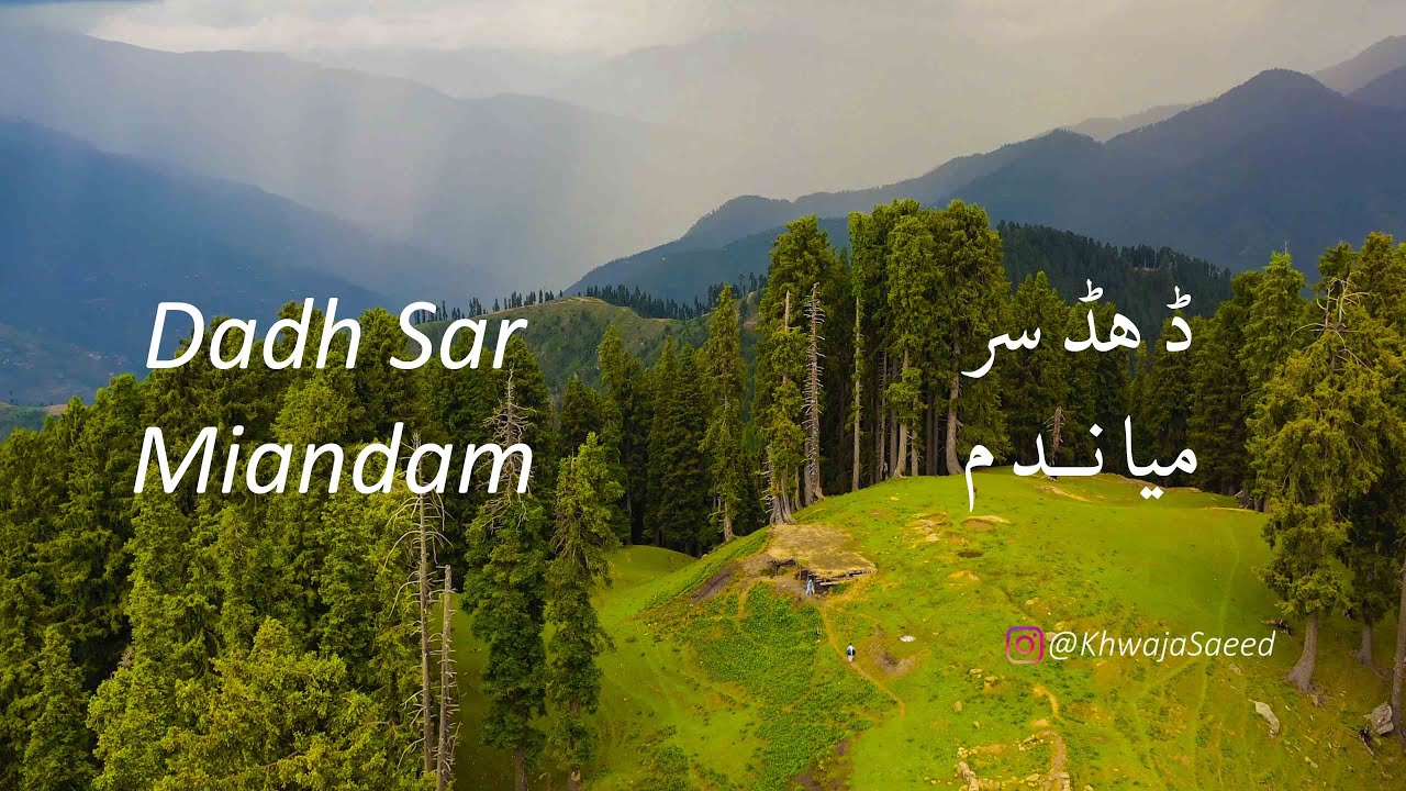 Dadh Sar Miandam , Swat Valley