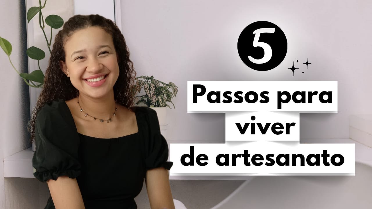 Como conseguir viver de artesanato na pratica com esses 5 passos✨