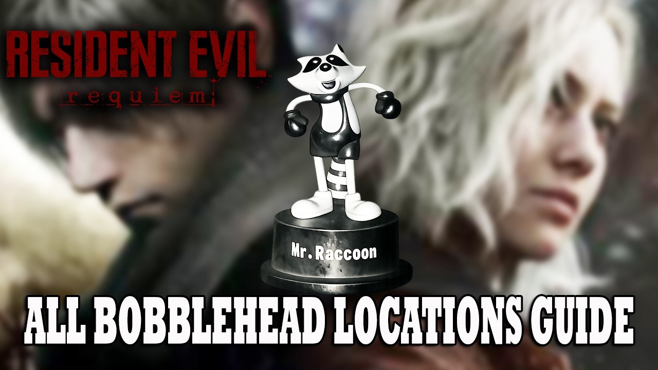 Resident Evil 9 Requiem Guide | ALL 25 Bobblehead Locations | You Little Rascal Achievement Guide