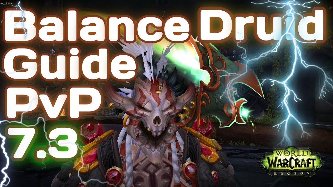 WoW Legion (7.3)-(7.3.2) Баланс друид  пвп гайд,макро / Balance Druid PvP Guide,macro