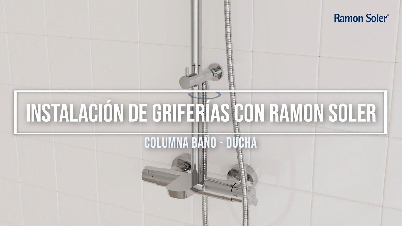 Cómo instalar una columna para baño-ducha | ramonsoler®