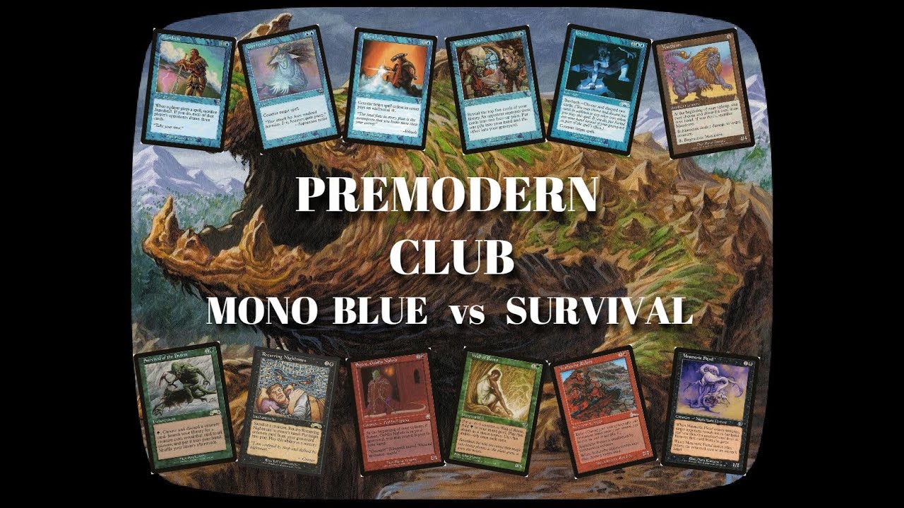 PREMODERN CLUB  -  Primer torneo Premodern Albacete  -  MONO BLUE vs SURVIVAL