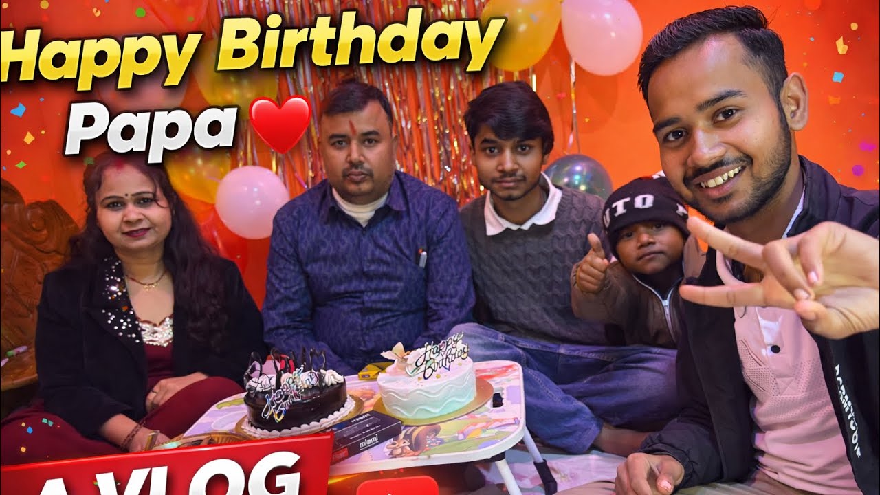 Papa ke liye  kiya Surprise party . 